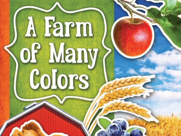 A Farm of Many Colors